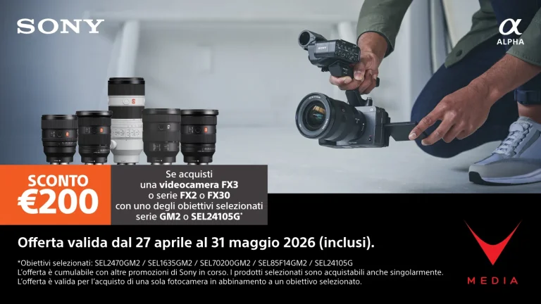 Scopri la promo Sony Cinema Line: abbina una FX a un'ottica selezionata e risparmia subito 200 €. Offerta attiva fino al 31 maggio 2026.