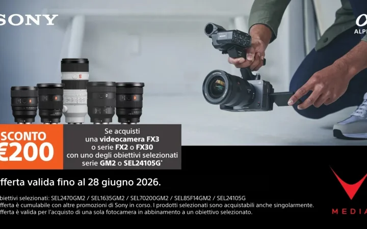 Scopri la promo Sony Cinema Line: abbina una FX a un'ottica selezionata e risparmia subito 200 €. Offerta attiva fino al 28 giugno 2026.